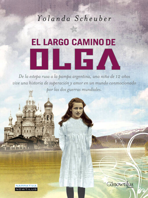 Title details for El largo camino de Olga by Yolanda Scheuber De Lovaglio - Available